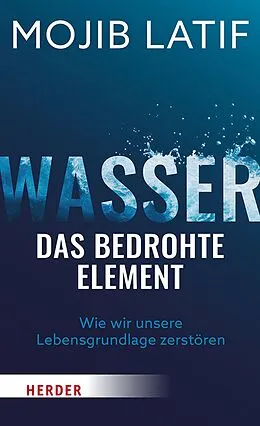 E-Book (pdf) Wasser  das bedrohte Element von Mojib Latif