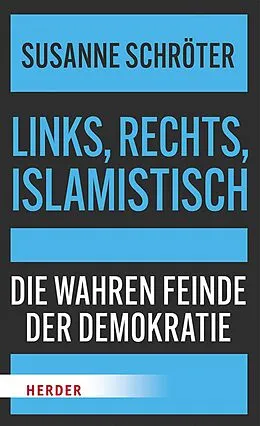 E-Book (pdf) Links, rechts, islamistisch von Susanne Schröter