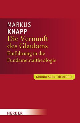 E-Book (pdf) Die Vernunft des Glaubens von Prof. Markus Knapp