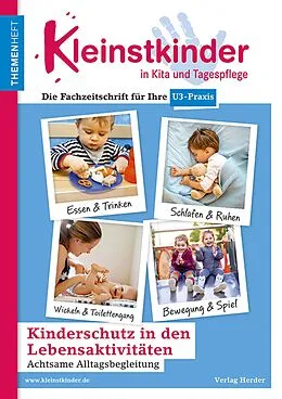 E-Book (pdf) Kinderschutz in den Lebensaktivitäten - Achtsame Alltagsbegleitung von Dorothee Gutknecht, Maren Kramer, Sabine Stehmeier
