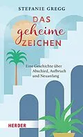 E-Book (epub) Das geheime Zeichen von Stefanie Gregg