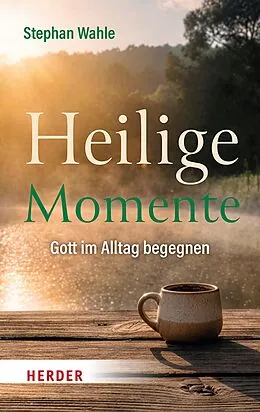 E-Book (pdf) Heilige Momente von Stephan Wahle