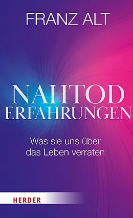 E-Book (epub) Nahtoderfahrungen von Franz Alt