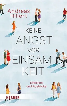 E-Book (epub) Keine Angst vor Einsamkeit von Andreas Hillert