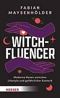 E-Book (epub) Witchfluencer von Fabian Maysenhölder