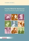 E-Book (pdf) Frischer Wind für Montessori. Impulse zur Aktualisierung ihrer Pädagogik von Thomas Helmle