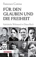 E-Book (pdf) Für den Glauben und die Freiheit von Francesco Comina