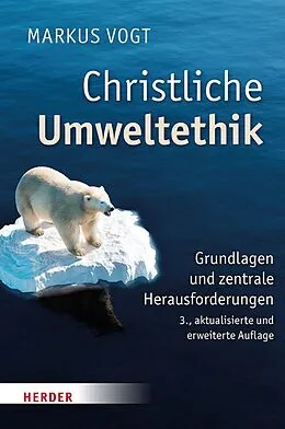 E-Book (pdf) Christliche Umweltethik von Markus Vogt