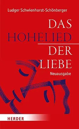E-Book (pdf) Das Hohelied der Liebe von Ludger Schwienhorst-Schönberger
