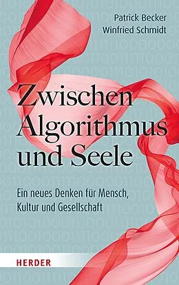 E-Book (pdf) Zwischen Algorithmus und Seele von Patrick Becker, Winfried Schmidt