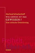 E-Book (pdf) Wie gewiss ist das Gewissen? von Eberhard Schockenhoff