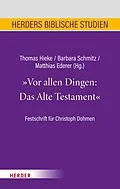 E-Book (pdf) Vor allen Dingen: Das Alte Testament von 