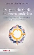 E-Book (pdf) Die göttliche Quelle im Innern entdecken von Elisabeth Peeters