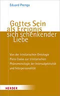 E-Book (pdf) Gottes Sein als Ereignis sich schenkender Liebe von Eduard Prenga