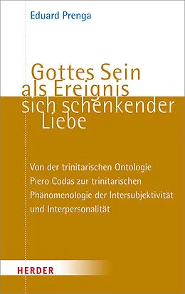 E-Book (pdf) Gottes Sein als Ereignis sich schenkender Liebe von Eduard Prenga