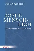 E-Book (pdf) Gott-menschlich von Jürgen Werbick