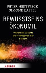 E-Book (epub) Bewusstseinsökonomie von Peter Hertweck, Simone Rappel