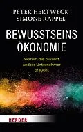 E-Book (epub) Bewusstseinsökonomie von Peter Hertweck, Simone Rappel