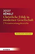 E-Book (pdf) Christliche Ethik in moderner Gesellschaft von Josef Römelt