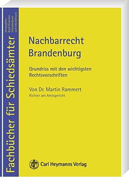 Kartonierter Einband Nachbarrecht Brandenburg von Martin Rammert