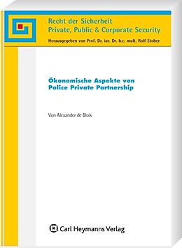 Fester Einband Ökonomische Aspekte von Police Private Partnership von Alexander de Blois
