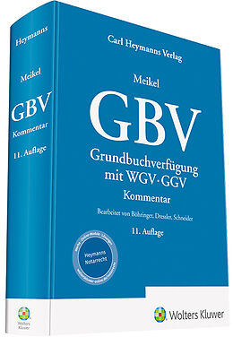 Fester Einband GBV Grundbuchverfügung mit WGV und GGV von Walter Böhringer, Alexander Dressler, Wolfgang Schneider