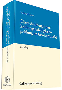 Fester Einband Überschuldungs- und Zahlungsunfähigkeitsprüfung im Insolvenzrecht von Cornelius Nickert, Udo H. Lamberti