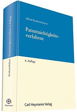 Fester Einband Patentnichtigkeitsverfahren von Alfred Keukenschrijver