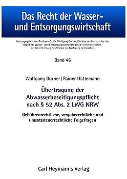 Fester Einband Übertragung der Abwasserbeseitigungspflicht nach § 52 Abs.2 LWG NRW von Durner, Hüttemann