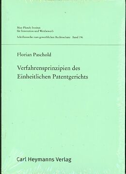 Fester Einband Verfahrensprinzipien des Einheitlichen Patentgerichts von Florian Paschold