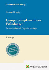 Fester Einband Computerimplementierte Erfindungen von Claudia Schwarz, Sabine Kruspig