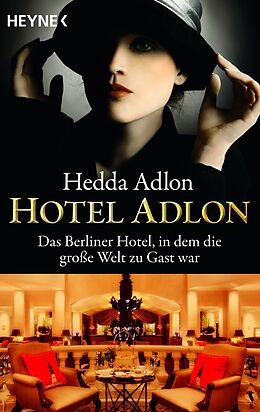 Kartonierter Einband Hotel Adlon von Hedda Adlon