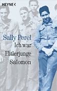 Kartonierter Einband Ich war Hitlerjunge Salomon von Sally Perel