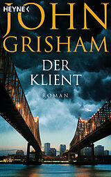 Kartonierter Einband Der Klient von John Grisham