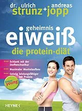 Fester Einband Forever Young - Geheimnis Eiweiß von Ulrich Strunz, Andreas Jopp