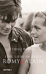 Fester Einband Eine Liebe in Paris  Romy und Alain von Thilo Wydra