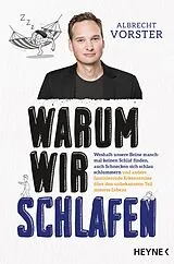 Kartonierter Einband Warum wir schlafen von Albrecht Vorster