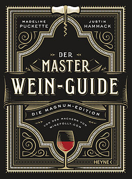 Fester Einband Der Master-Wein-Guide von Madeline Puckette, Justin Hammack