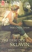 Taschenbuch Das Erbe der Sklavin von May Grethe Lerum