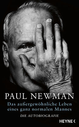 Fester Einband Das außergewöhnliche Leben eines ganz normalen Mannes von Paul Newman