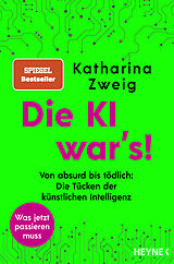 Kartonierter Einband Die KI wars! von Katharina Zweig