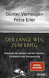 Fester Einband Der lange Weg zum Krieg von Günter Verheugen, Petra Erler