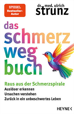 Kartonierter Einband Das Schmerz-weg-Buch von Ulrich Strunz