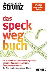 Kartonierter Einband Das Speck-weg-Buch von Ulrich Strunz