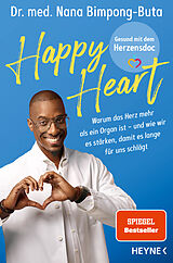 Kartonierter Einband Happy Heart - Gesund mit dem Herzensdoc von Nana-Yaw Bimpong-Buta
