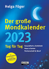 Kalender Der große Mondkalender 2023 von Helga Föger