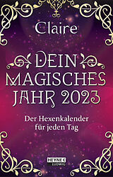 Kalender Dein magisches Jahr 2023 von Claire