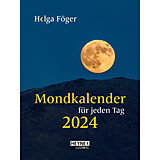 Kalender Mondkalender für jeden Tag 2024 von Helga Föger