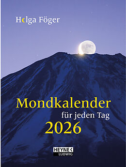 Kalender Mondkalender für jeden Tag 2026 von Helga Föger