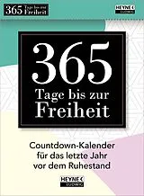 Kalender 365 Tage bis zur Freiheit! von